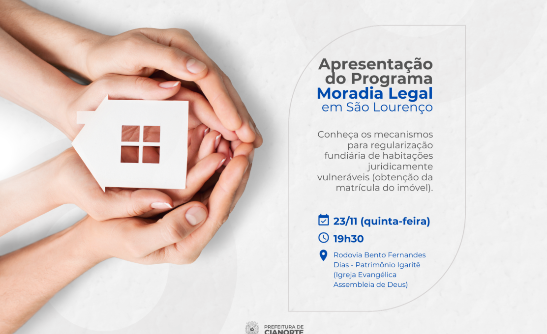 Famílias de São Lourenço são convidadas a conhecer o Programa Moradia Legal