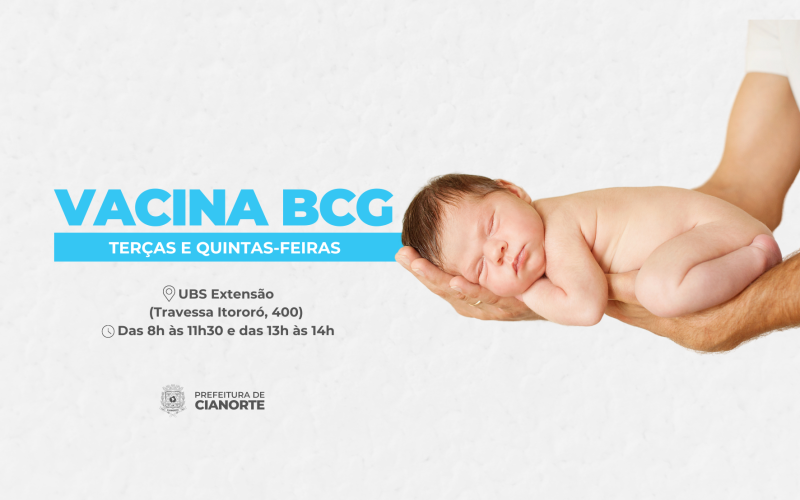 Atenção para o cronograma de aplicação da vacina BCG