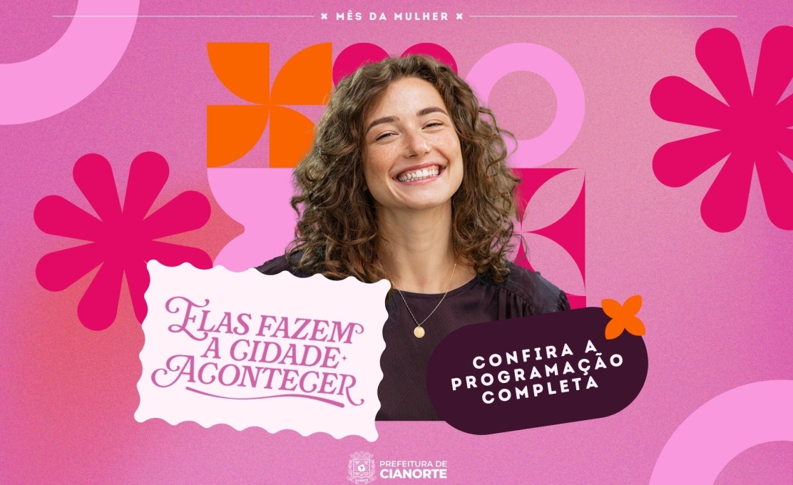Cianorte tem programação especial para o Mês da Mulher