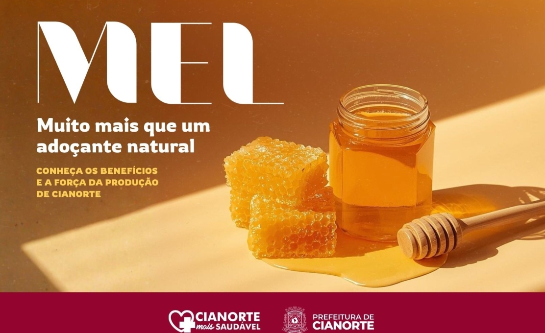 Projeto “Cianorte Mais Saudável” destaca os benefícios do mel e a força da produção loc...