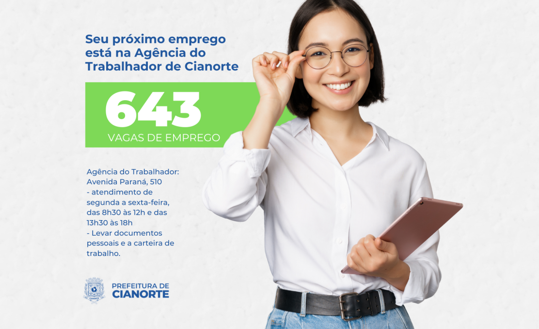 Agência do Trabalhador de Cianorte tem 643 vagas de emprego