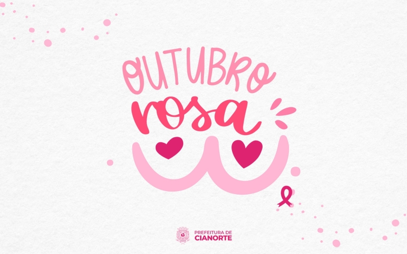 Campanha Outubro Rosa terá ações de prevenção