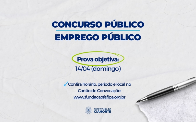 Prefeitura divulga ensalamento dos Concursos Públicos. Prova objetiva será neste domingo