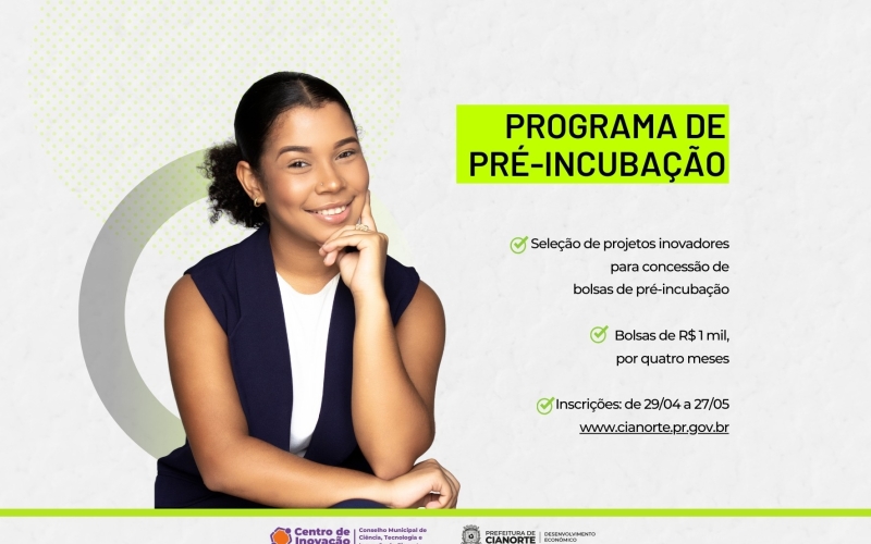 Programa de Pré-incubação oferece bolsas para projetos inovadores