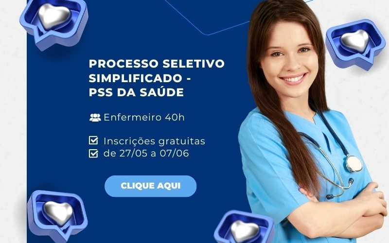 Inscrições do PSS para contratação de enfermeiro terminam nesta sexta-feira