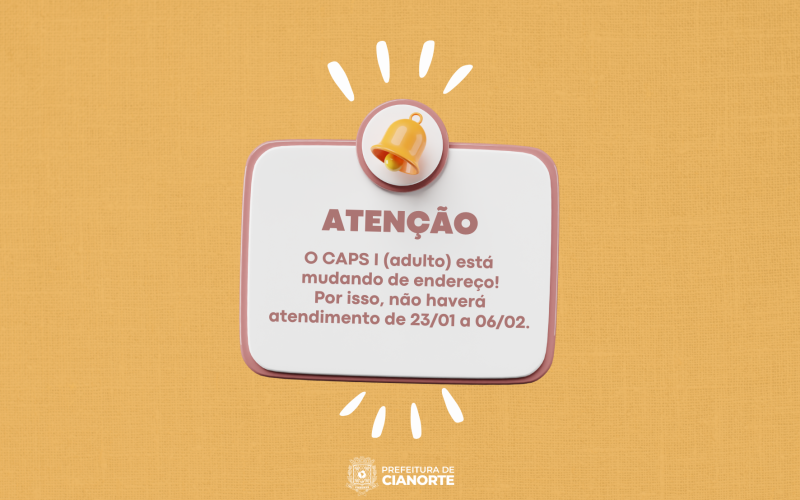 CAPS I suspende atendimentos para mudança de endereço