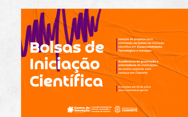 Abertas as inscrições para bolsas de pesquisa em Desenvolvimento Tecnológico e Inovação
