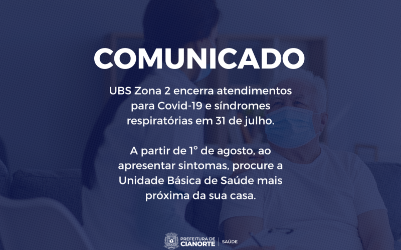 UBS Zona 2 encerrará atendimento exclusivo para Covid-19 e síndromes respiratórias