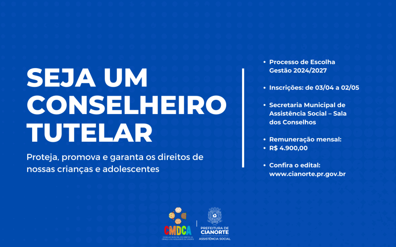 Seja um conselheiro tutelar: inscrições seguem até 02 de maio