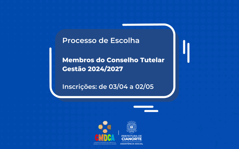 Estão abertas as inscrições para eleição de conselheiros tutelares em Cianorte