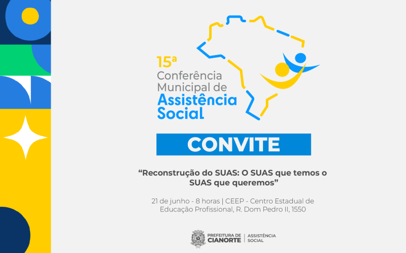 Inscrições para 15ª Conferência Municipal de Assistência Social encerram sexta-feira