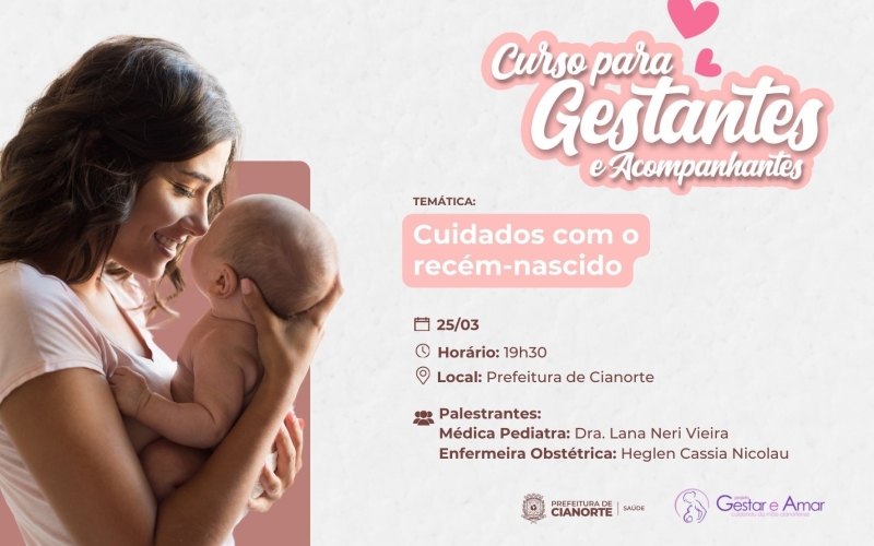 Segundo encontro do Curso para Gestantes e Acompanhantes abordará cuidados com o recém-nascido