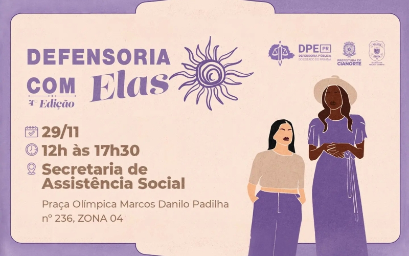 “Defensoria com Elas” oferecerá assistência jurídica e outros serviços para mulheres em Cianorte