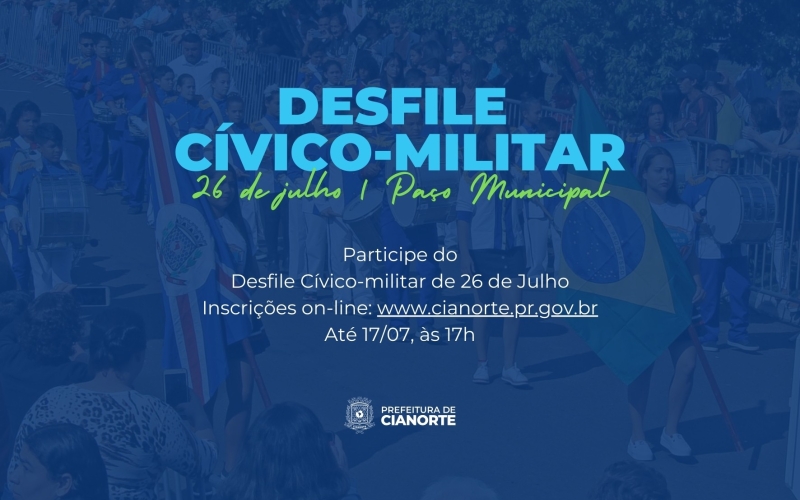 Cultura promove inscrição on-line de delegações para Desfile Cívico-militar de 26 de Julho
