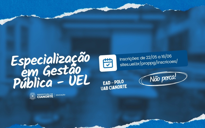 Cianorte é contemplada com especialização em Gestão Pública, pela UEL