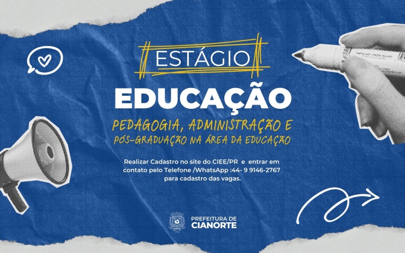 Secretaria de Educação abre vagas de estágio remunerado para acadêmicos de pedagogia, administração e pós-graduação na área da Educação 