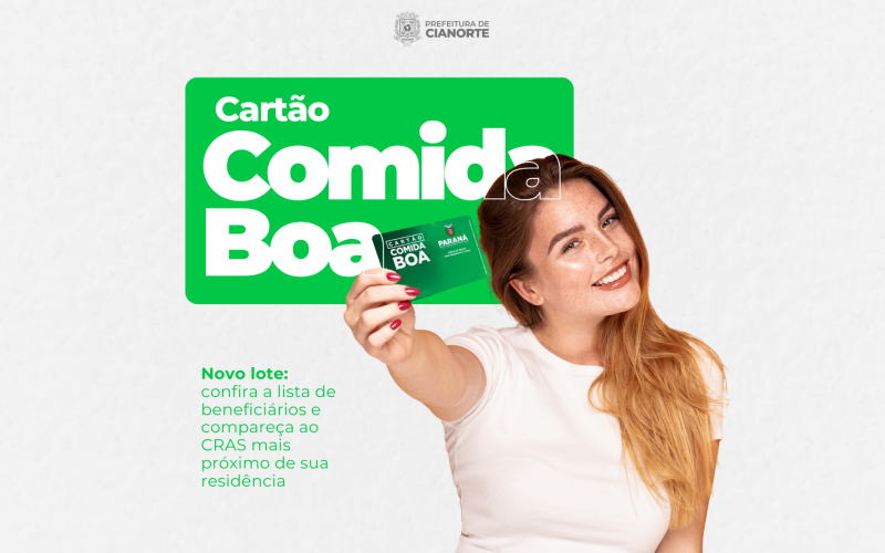 Cianorte inicia distribuição do 11º lote de cartões Comida Boa