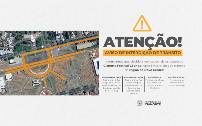 Interdições de Trânsito – Cianorte Festival 