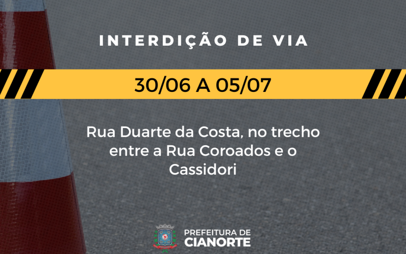 Rua Duarte da Costa terá trecho interditado até terça-feira