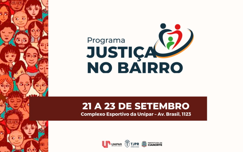 Vem aí a 7ª edição do Justiça no Bairro em Cianorte