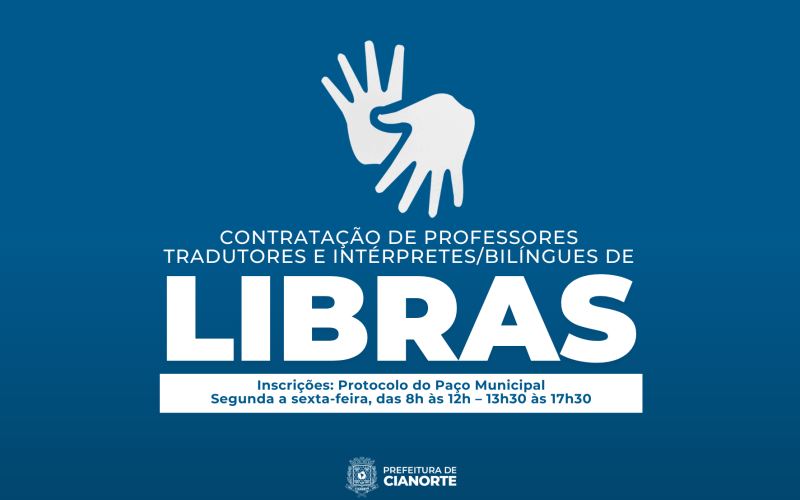 Prefeitura segue com credenciamento para contratação de professores e intérpretes de Libras