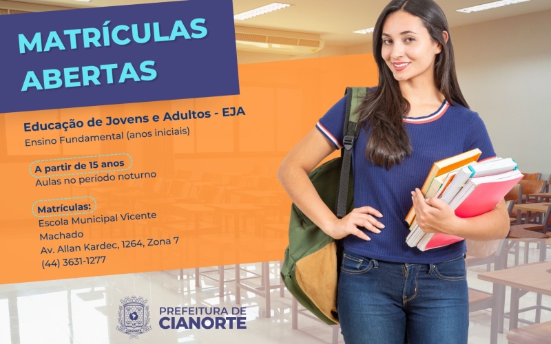 Estão abertas as matrículas para a Educação de Jovens e Adultos (EJA)