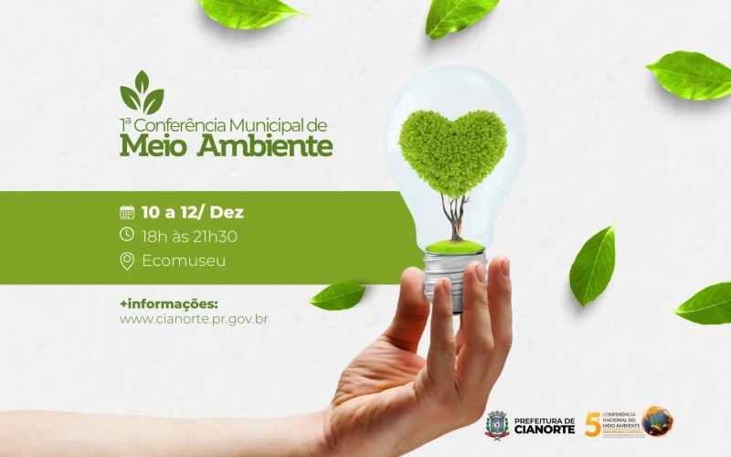 Estão abertas as inscrições para a 1ª Conferência Municipal do Meio Ambiente de Cianorte