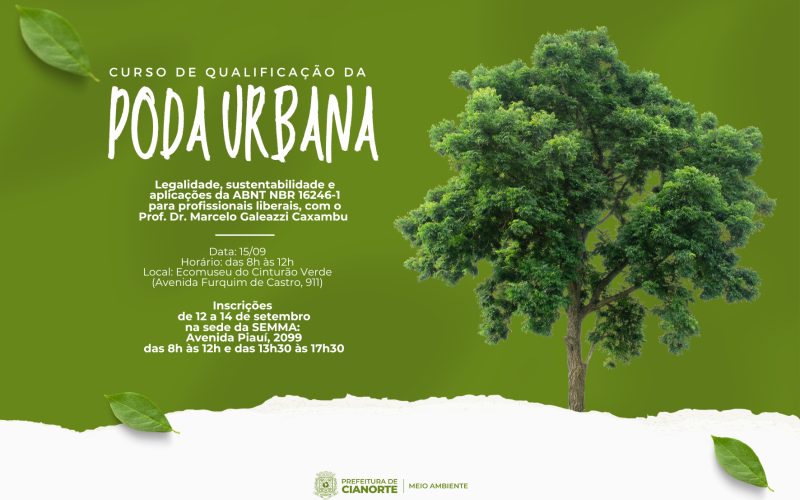 Profissionais liberais são convidados para Curso de Qualificação da Poda Urbana 