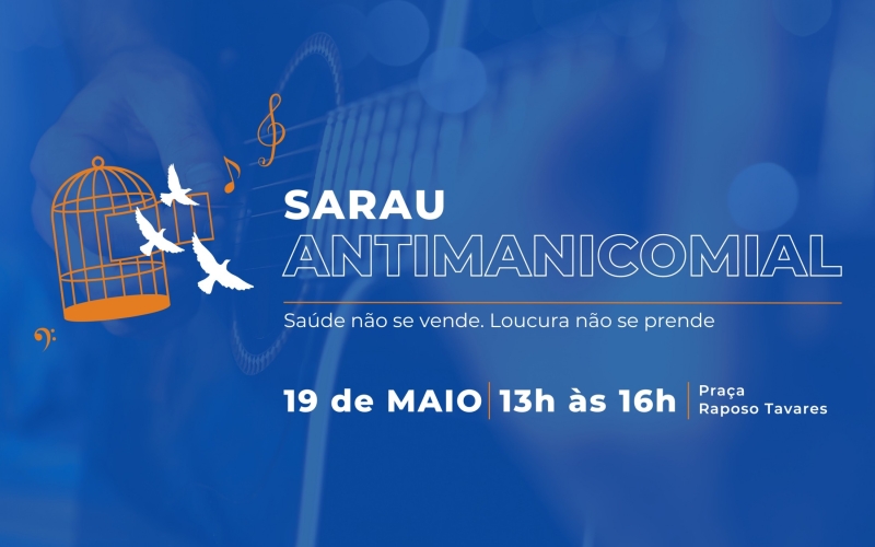 Sarau chama atenção para a Luta Antimanicomial 