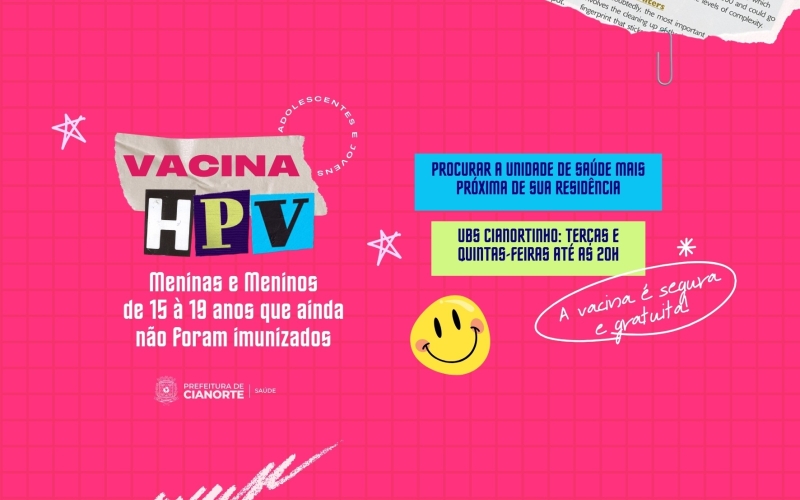 Jovens de 15 a 19 anos são convidados a imunizar-se contra o HPV