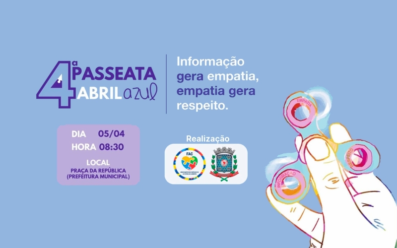 Vem aí a 4ª Passeata Abril Azul