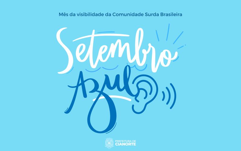  Setembro Azul enaltece os direitos das pessoas surdas