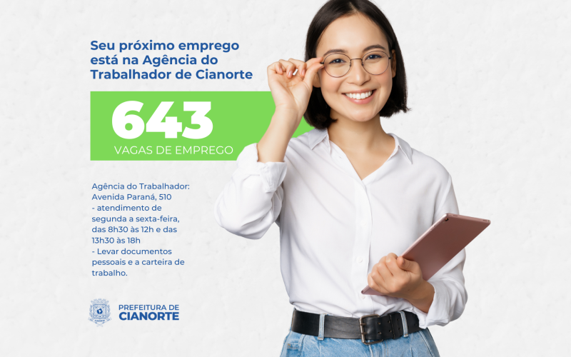 Agência do Trabalhador de Cianorte tem 643 vagas de emprego